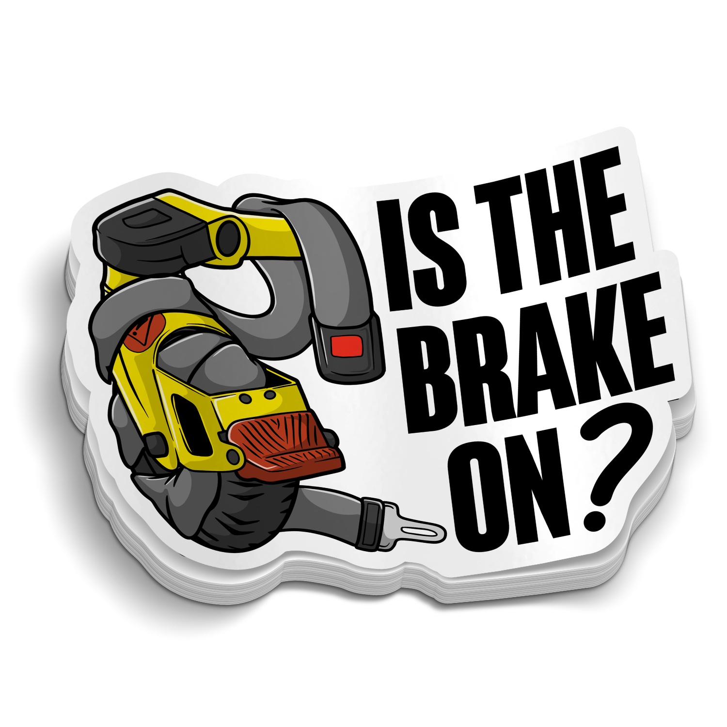 is-the-brake-on-sticker