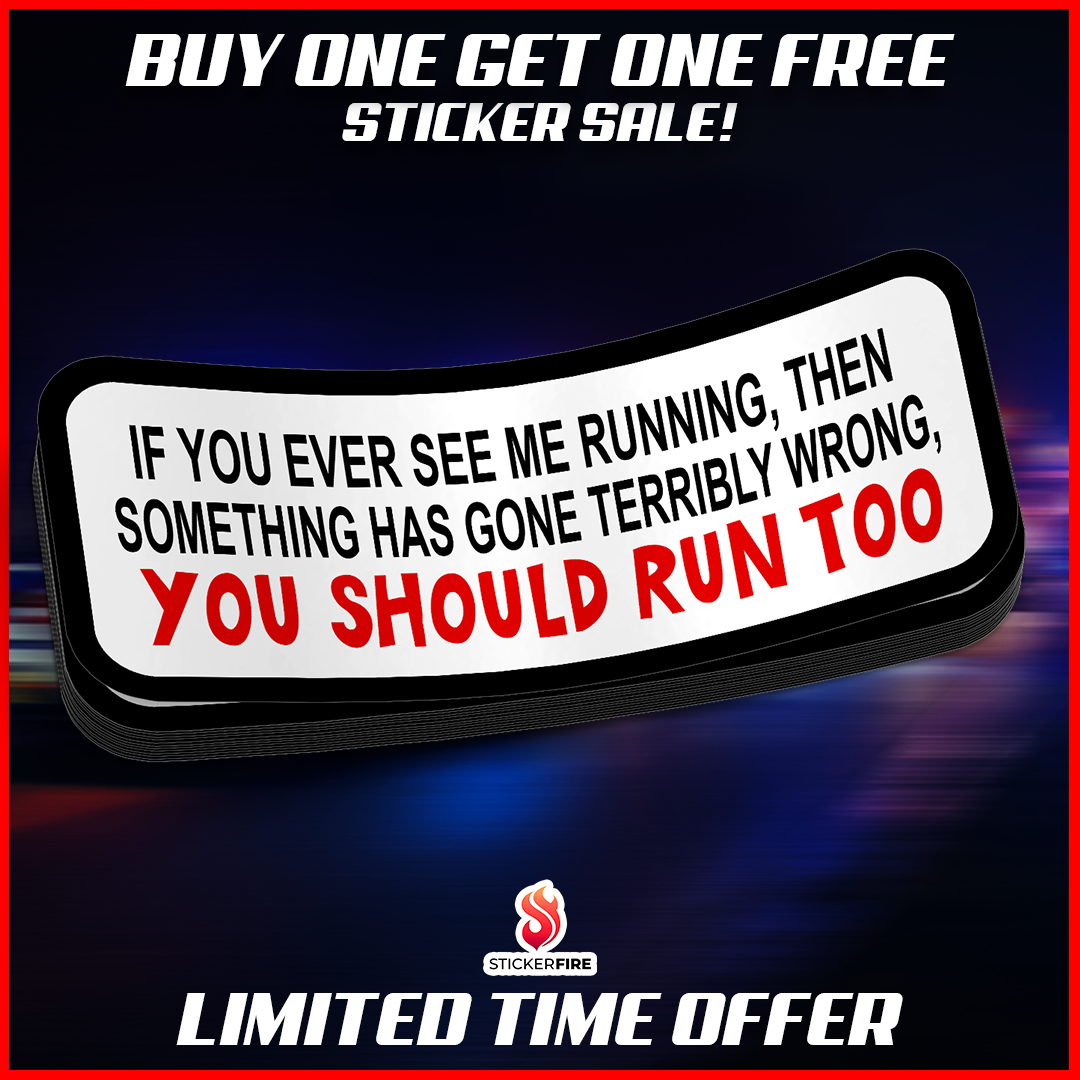 You Should Run Too Decal