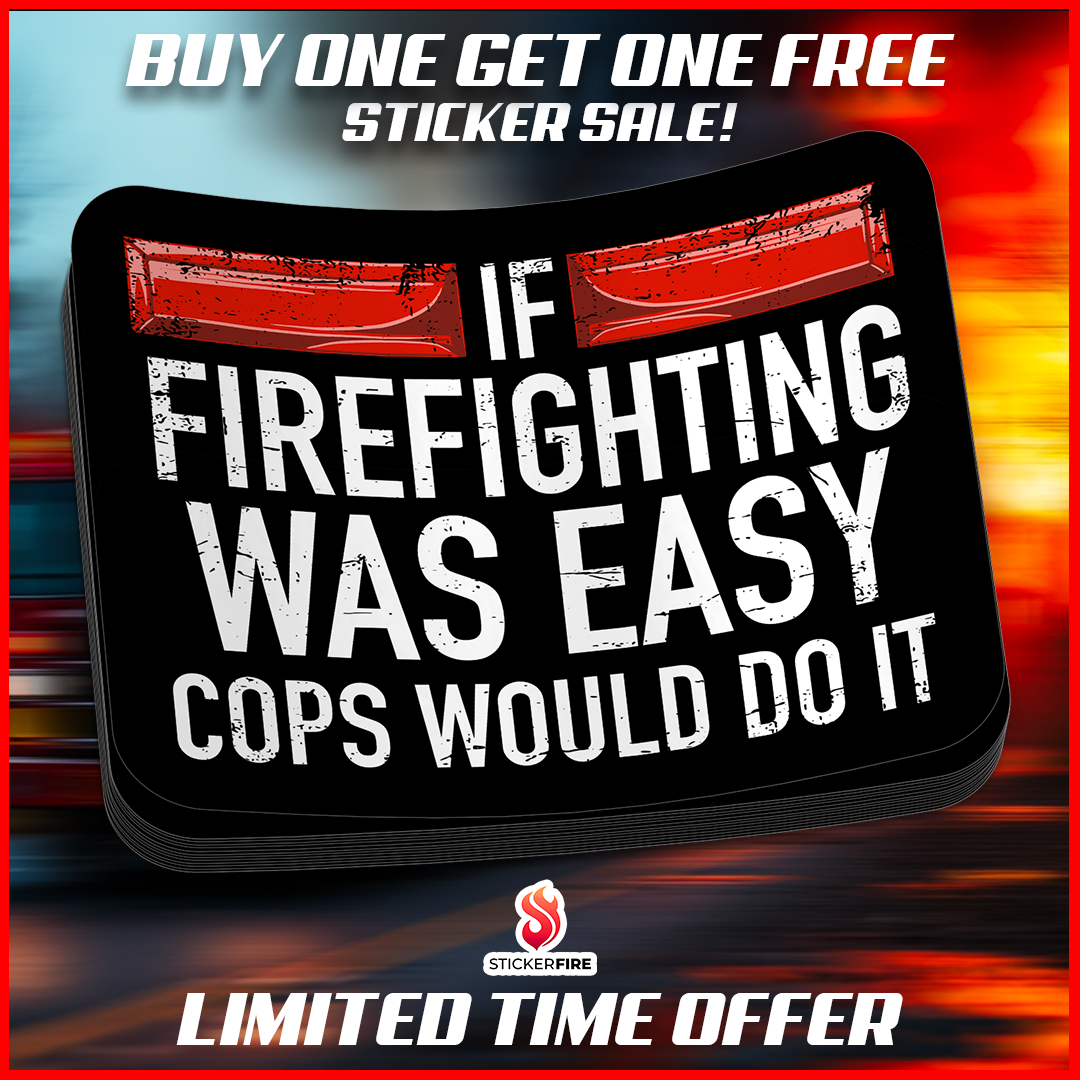 If Firefighting Was Easy Sticker