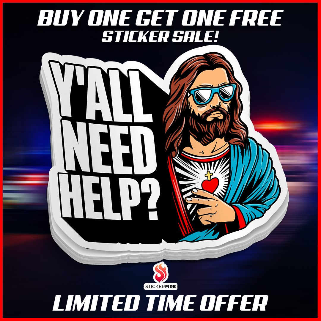 Y'all Need Some Help Jesus Sticker