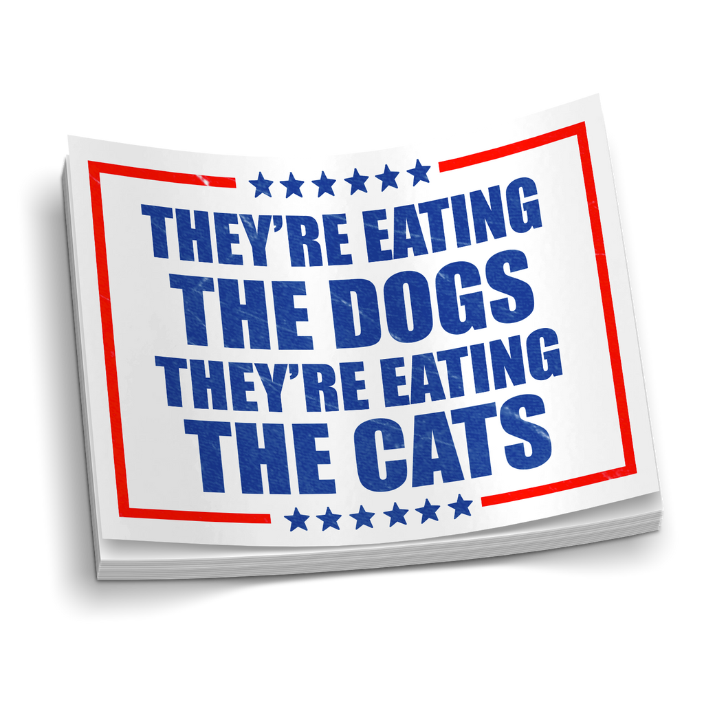 They're Eating the Cats Sticker