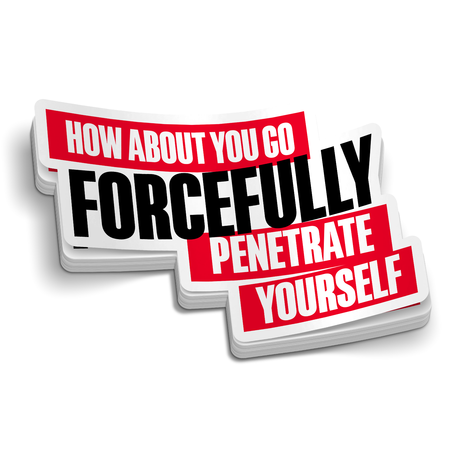 Penetrate Yourself Sticker