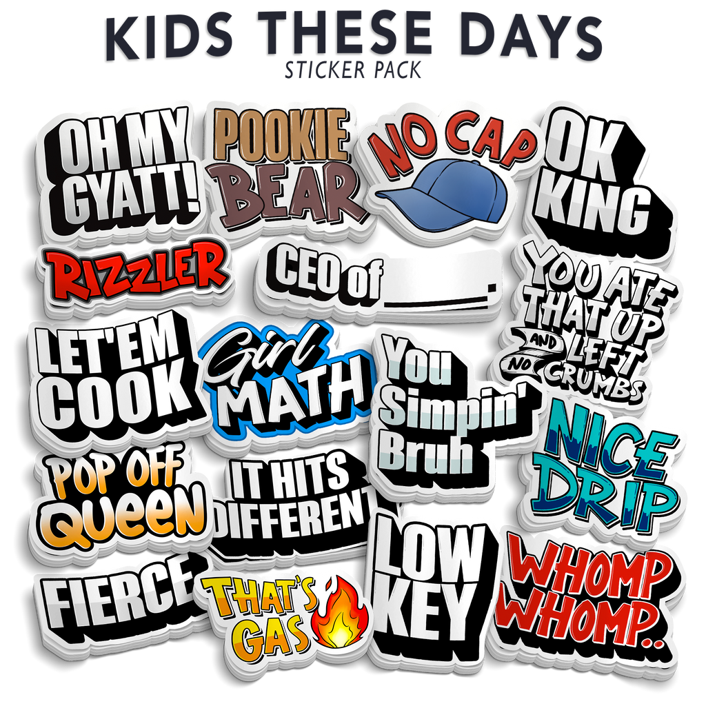 Kids These Day - Funny Sticker Pack