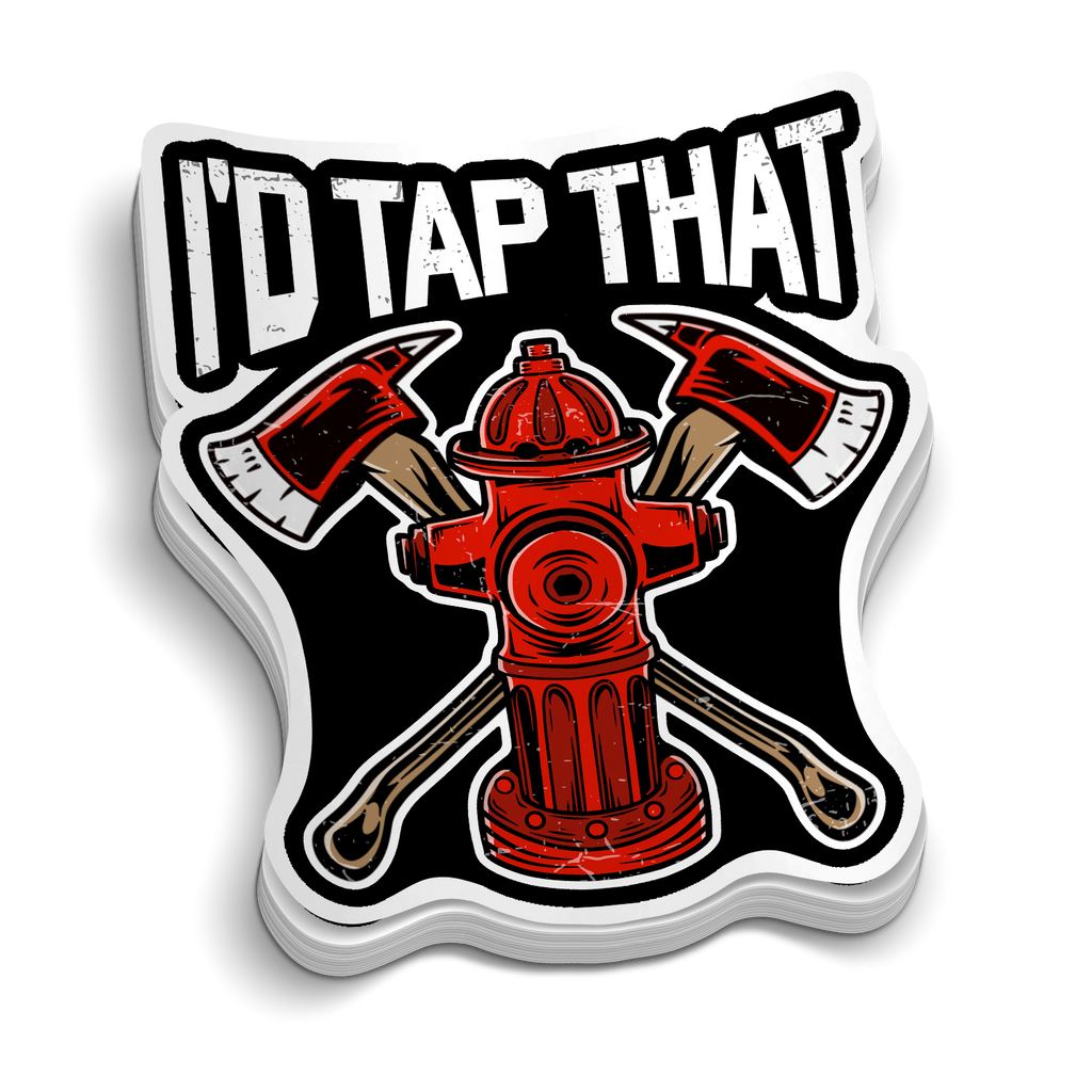 I'd Tap That Fire Hydrant v2 Sticker