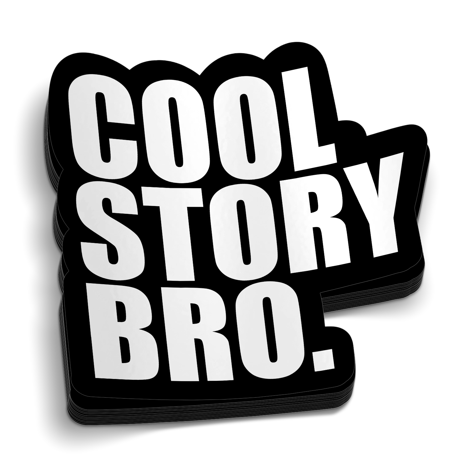 Cool Story Bro Sticker