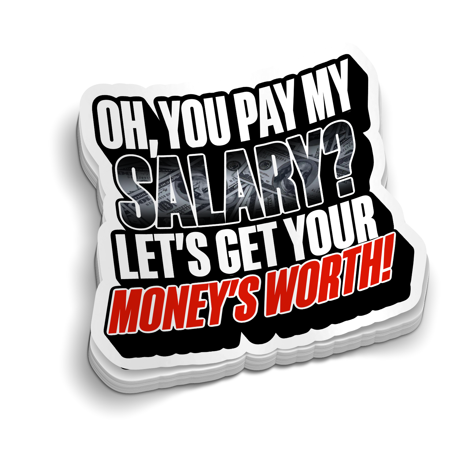 Pay My Salary? | Funny Police Stickers