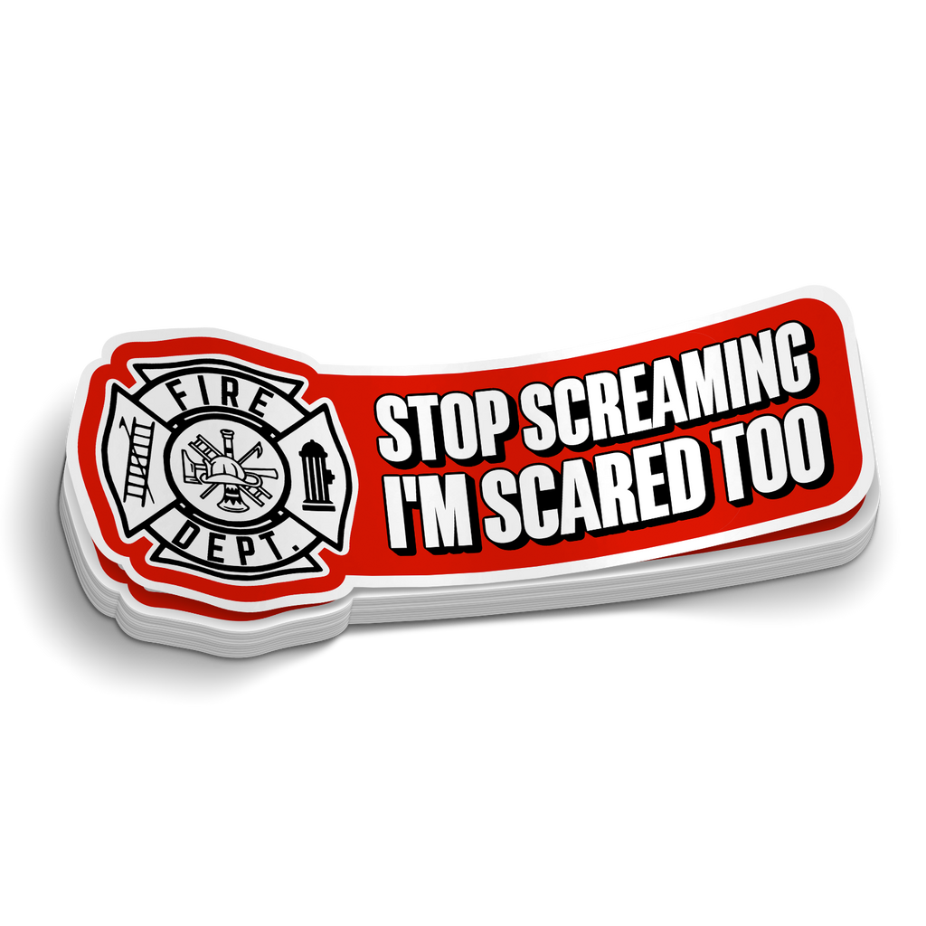 Stop Screaming Fire Sticker