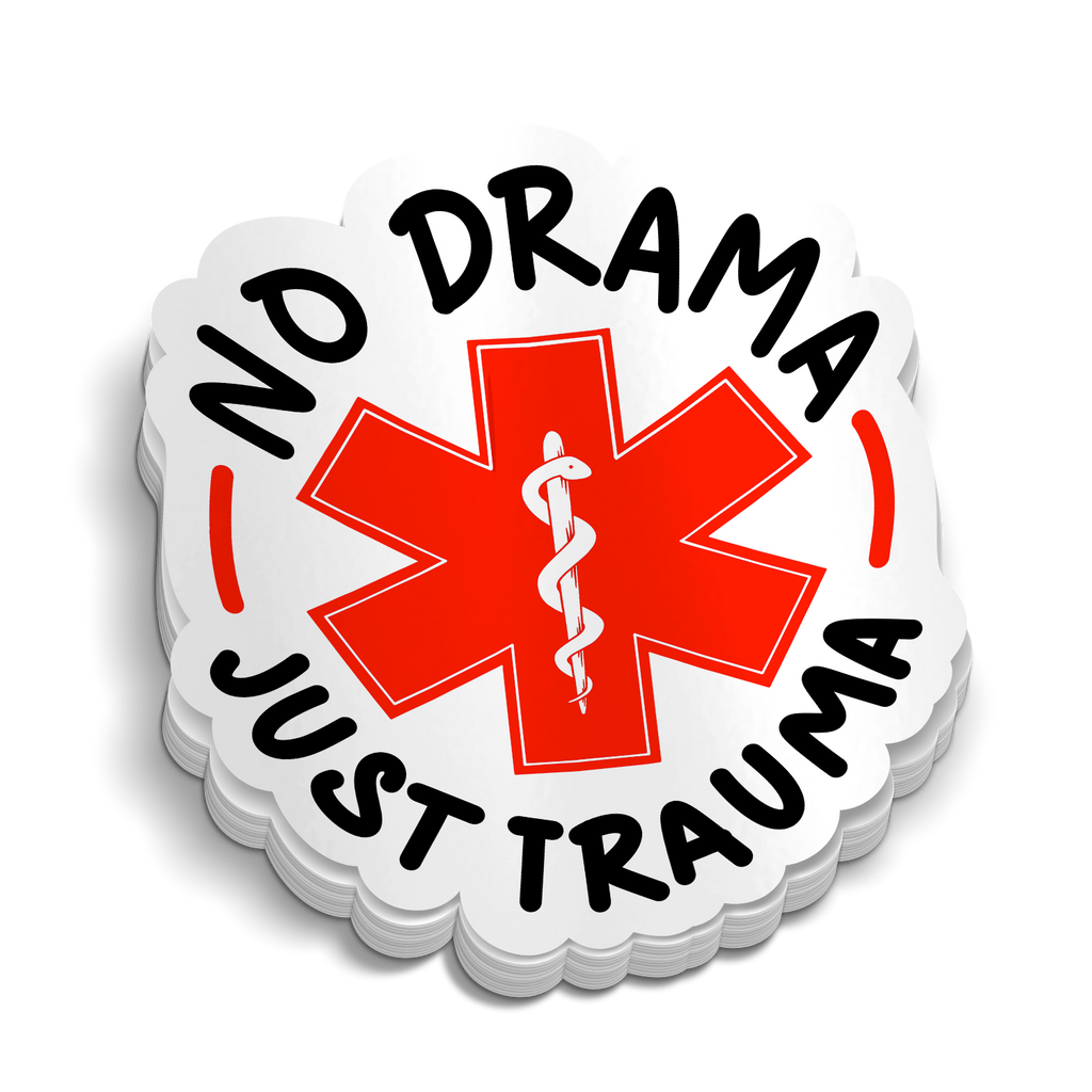 No Drama, Just Trama Sticker
