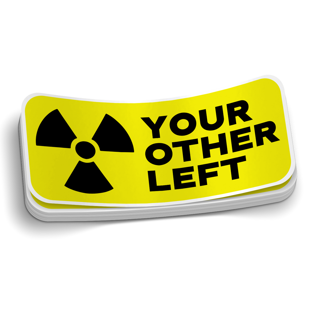 Your Other Left Funny Radiology Sticker