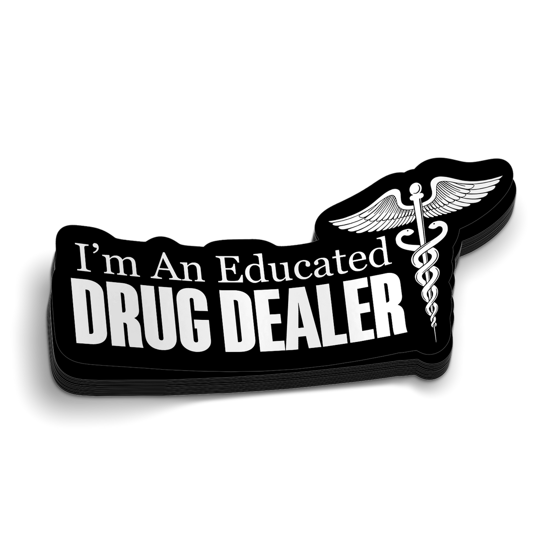 educated-drug-dealer-sticker