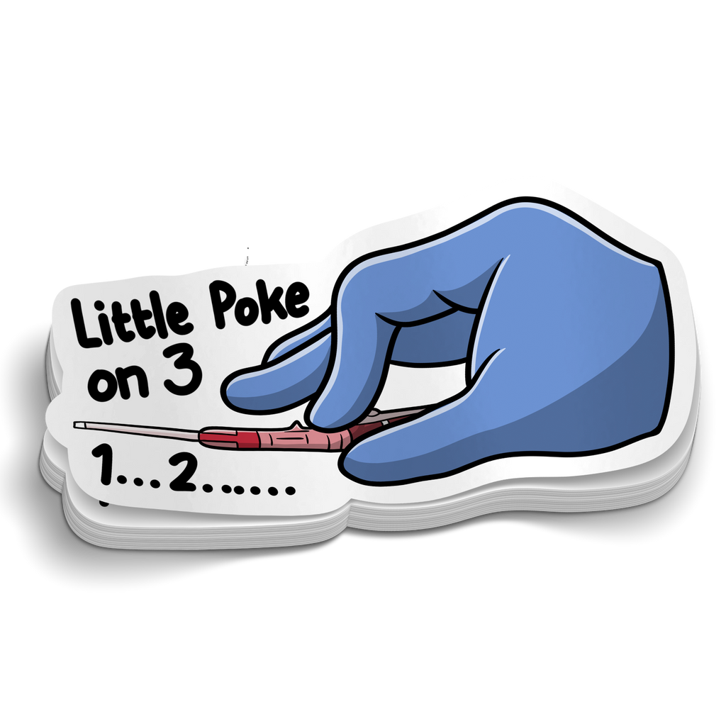 Just a Little Poke on 3... Sticker