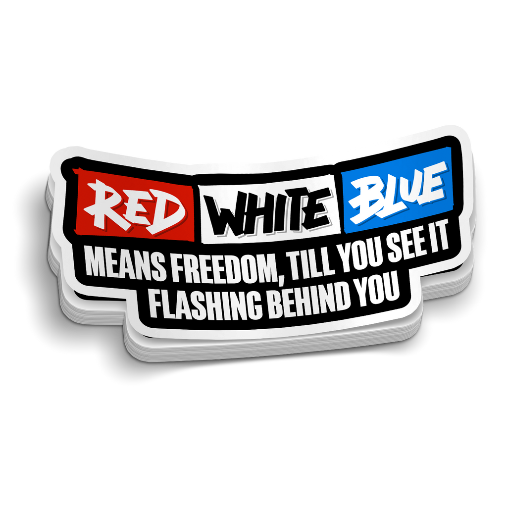 Red White Blue Behind You | Police & EMS Tumbler Stickers