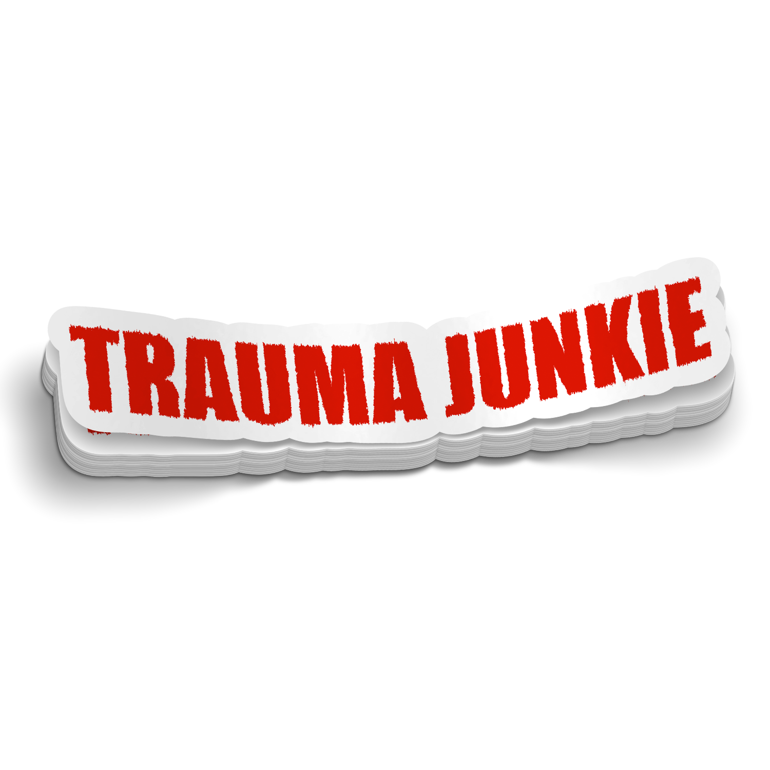 Trauma Junkie Sticker