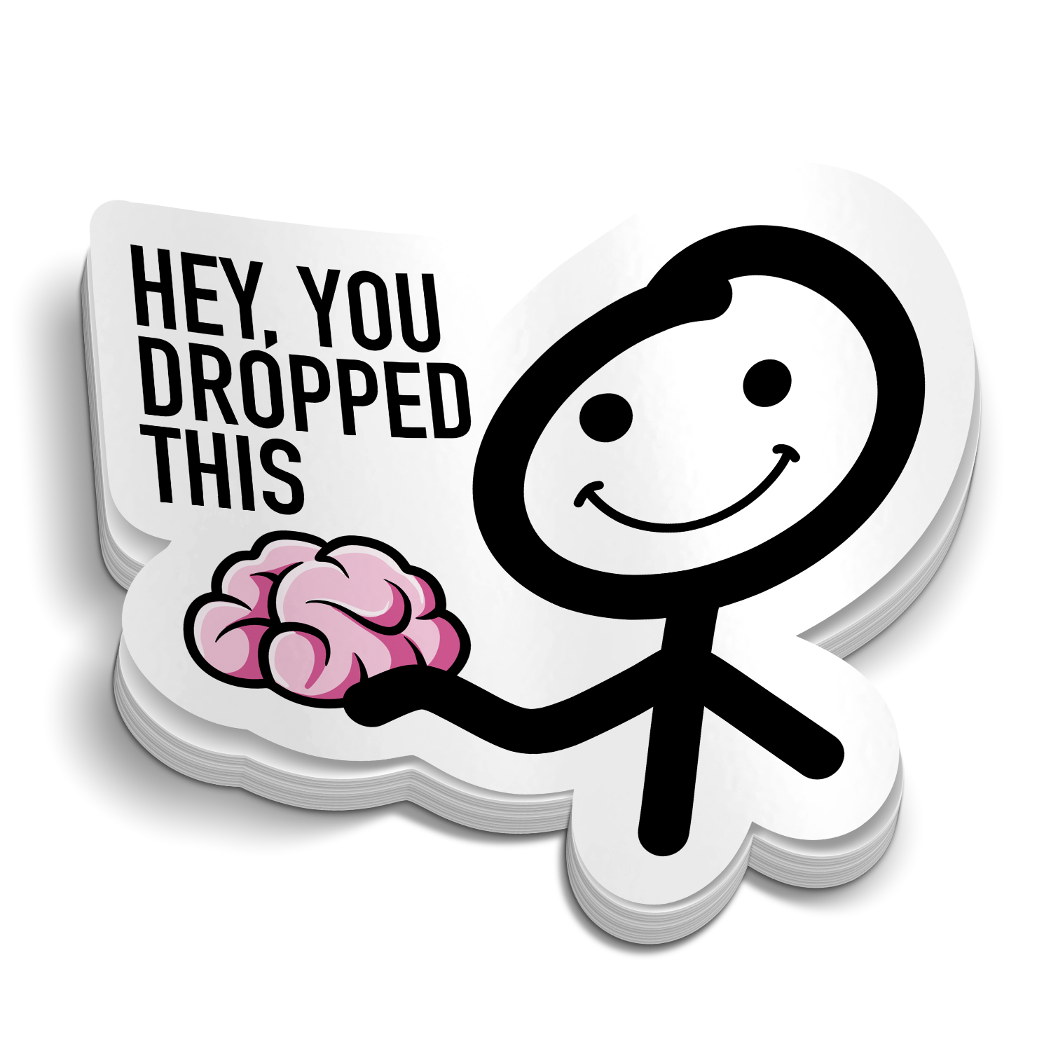 You Dropped This Sticker