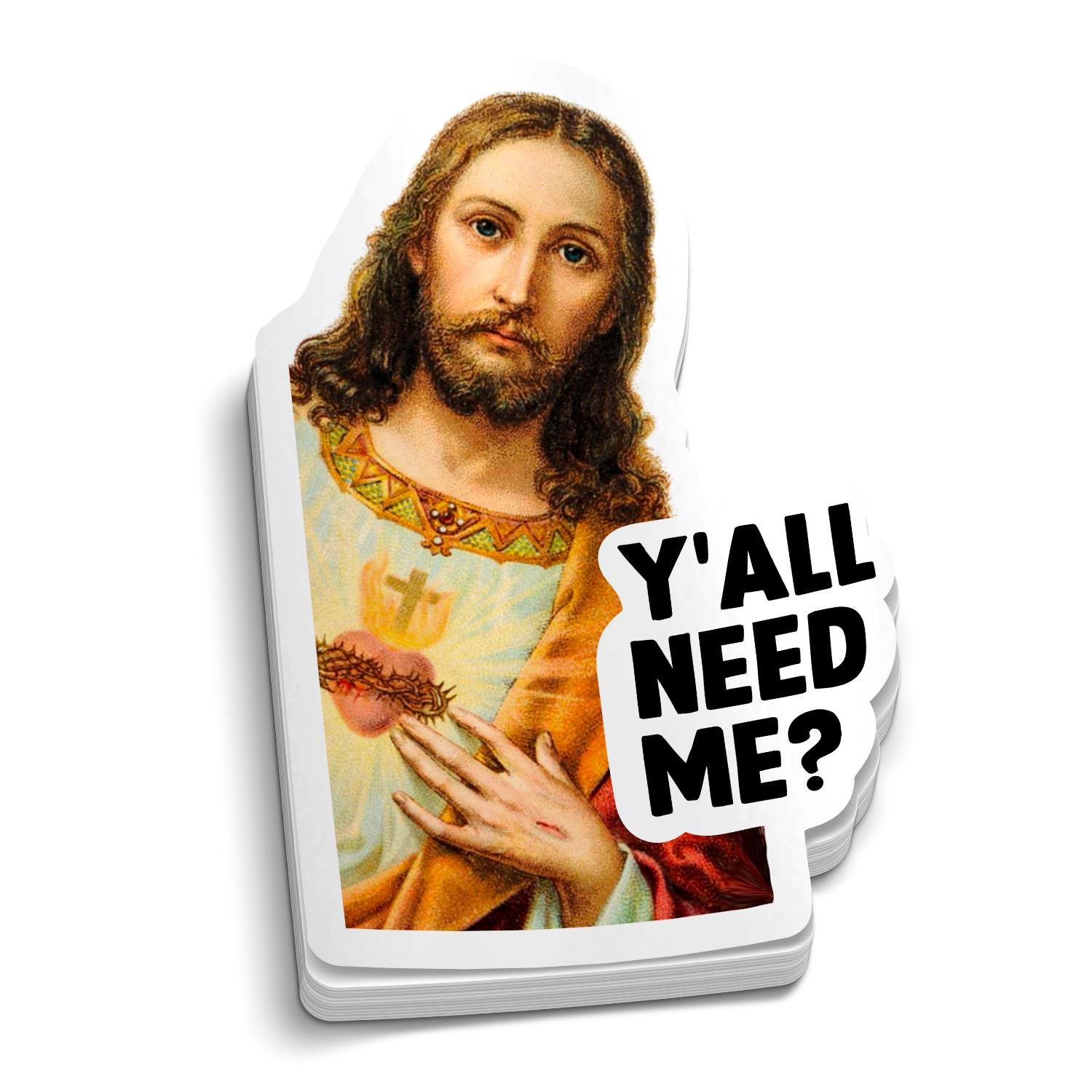 Y'all Need Me? Sticker