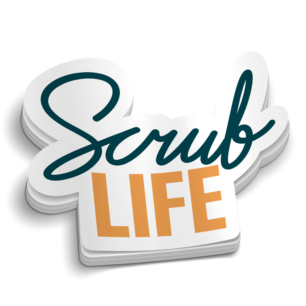 Scrub Life Sticker