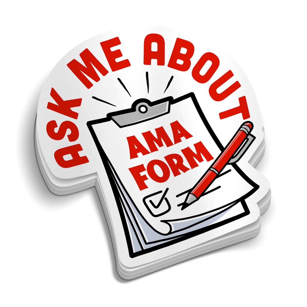 Ask Me About AMA Forms Sticker