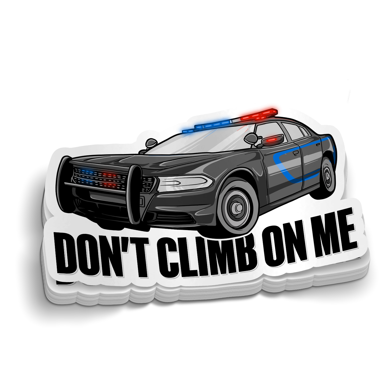 Don't Climb On Me Police Cruiser Sticker