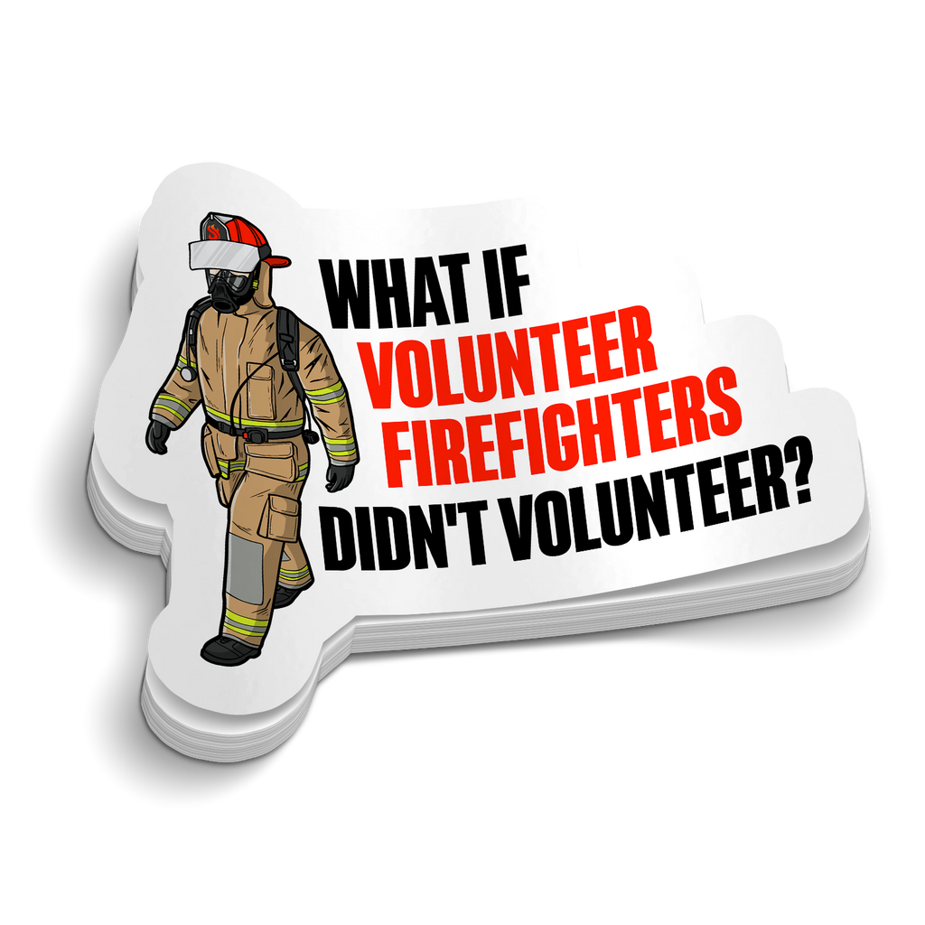 What If Volunteers Didn't Volunteer Sticker