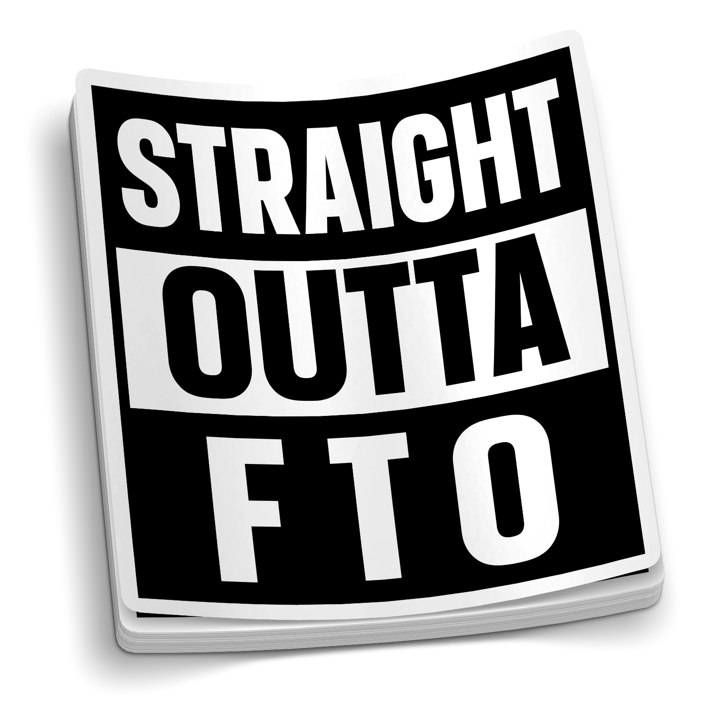 Straight Outta FTO Police Sticker