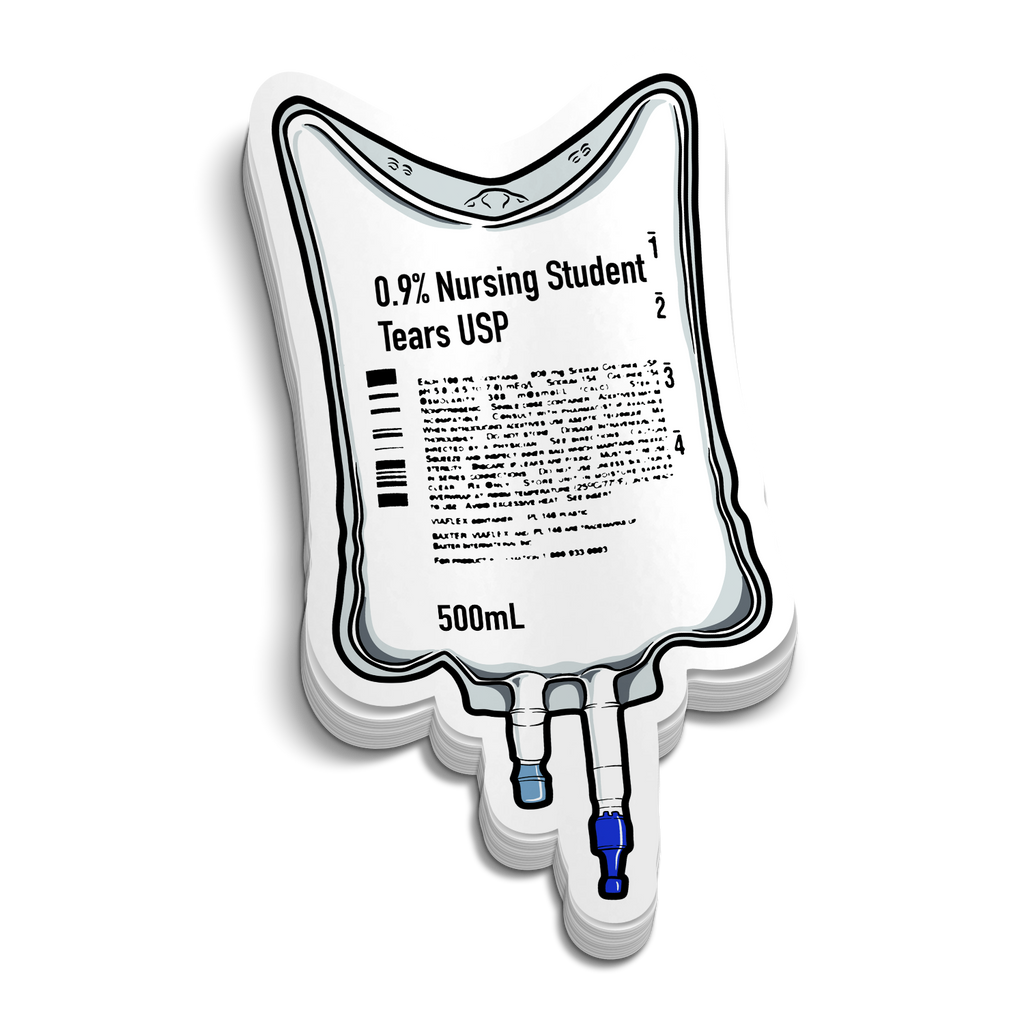 Nursing Student Tears IV Bag Sticker