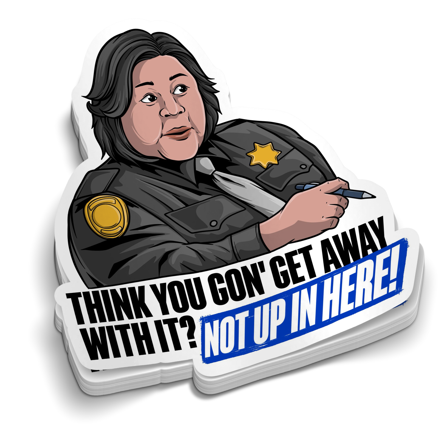 Not Up In Here - Hangover | Funny Police Stickers