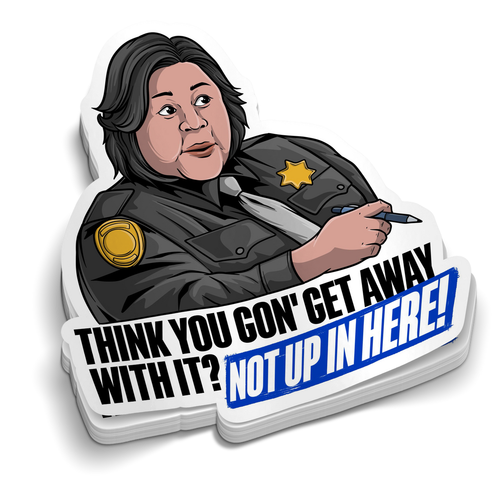 Not Up In Here - Hangover | Funny Police Stickers