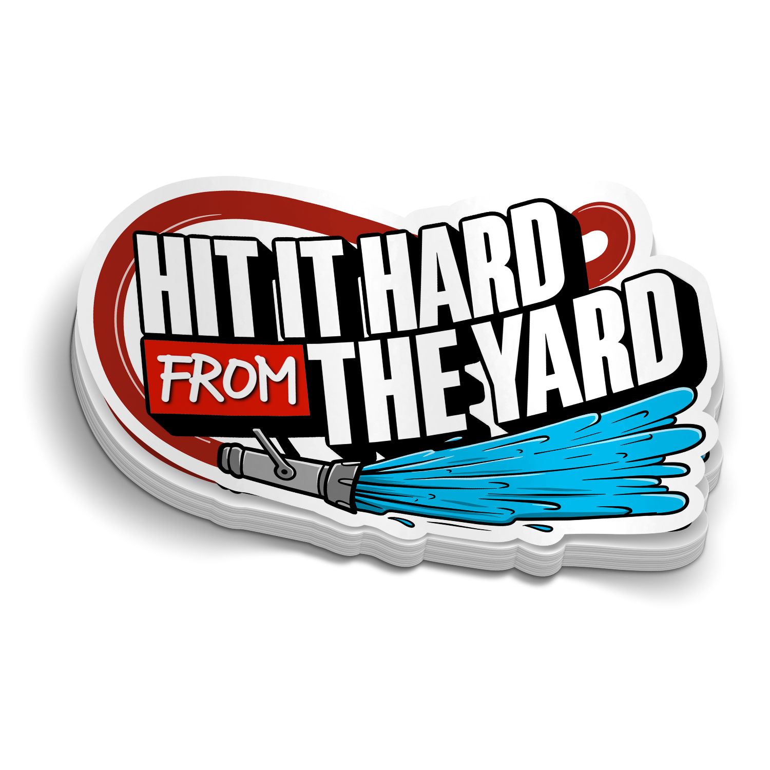 Hit 'em From The Yard | Firefighter Sticker