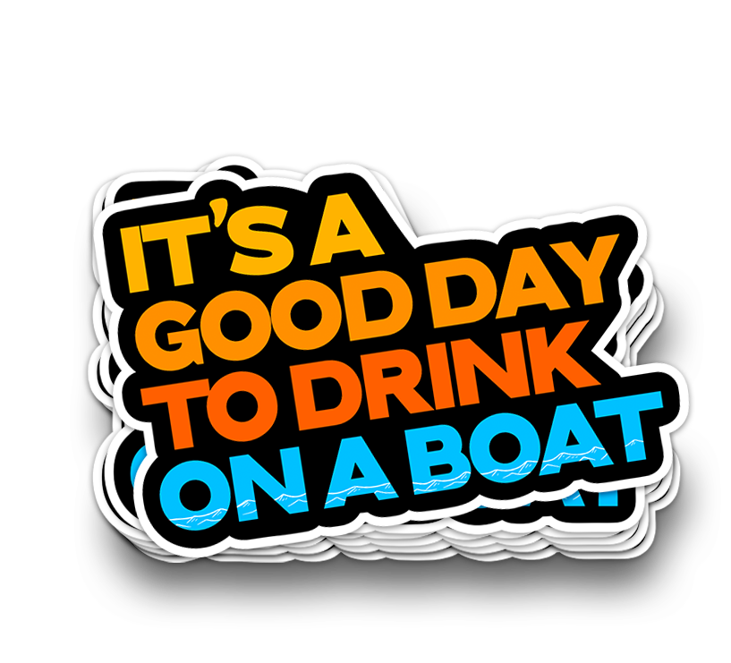 Good Day to Drink - Funny Tumbler Stickers