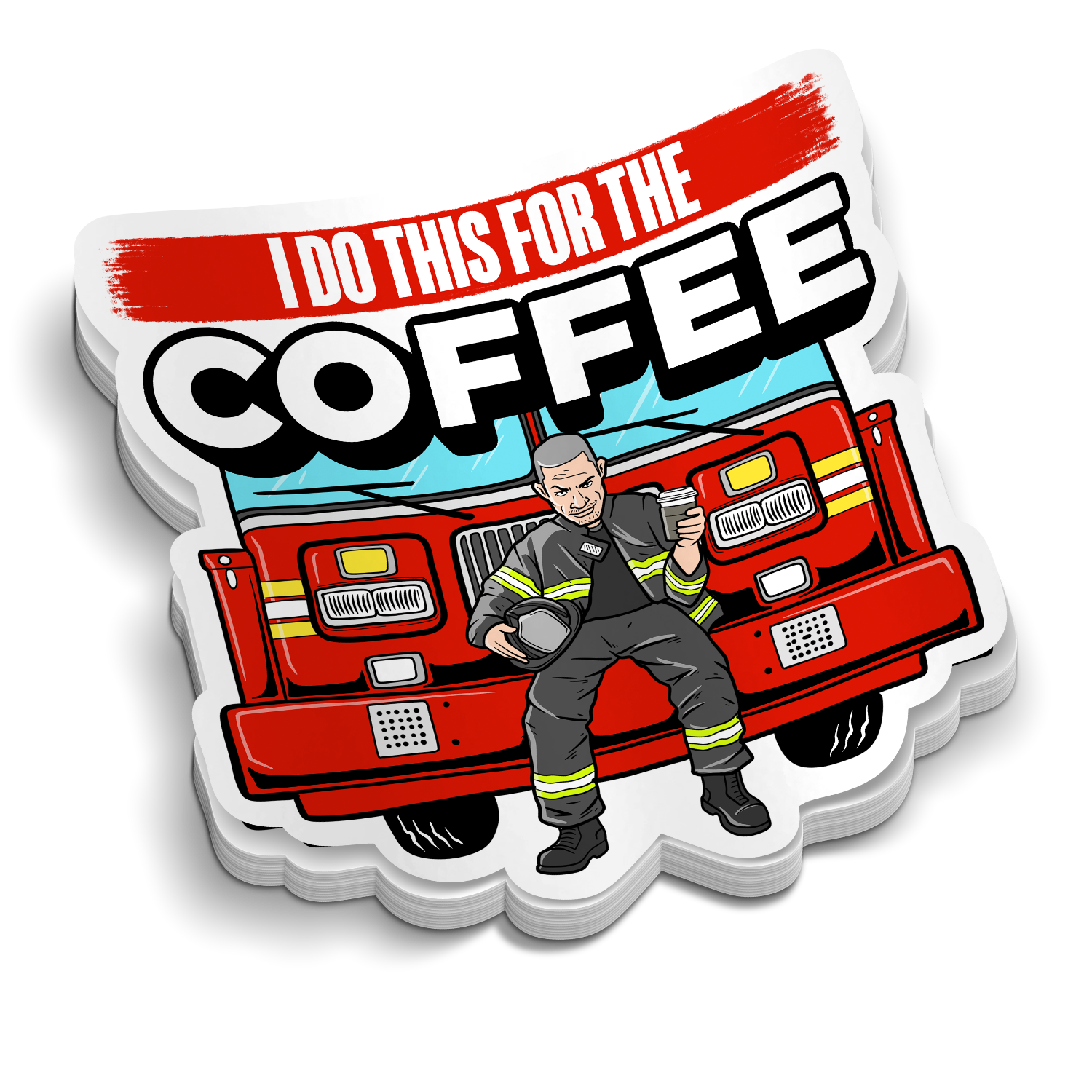 Do This For The Coffee | Firefighter Stickers