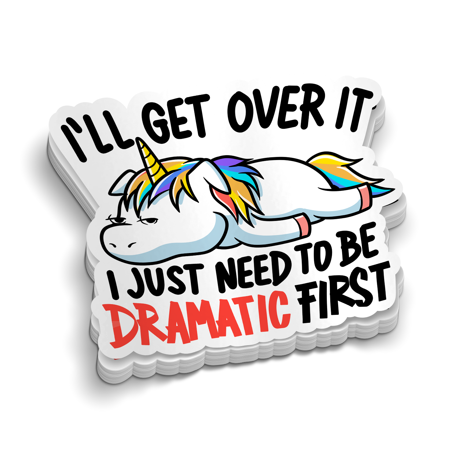 Dramatic Sticker Snarky Sarcastic Stickers