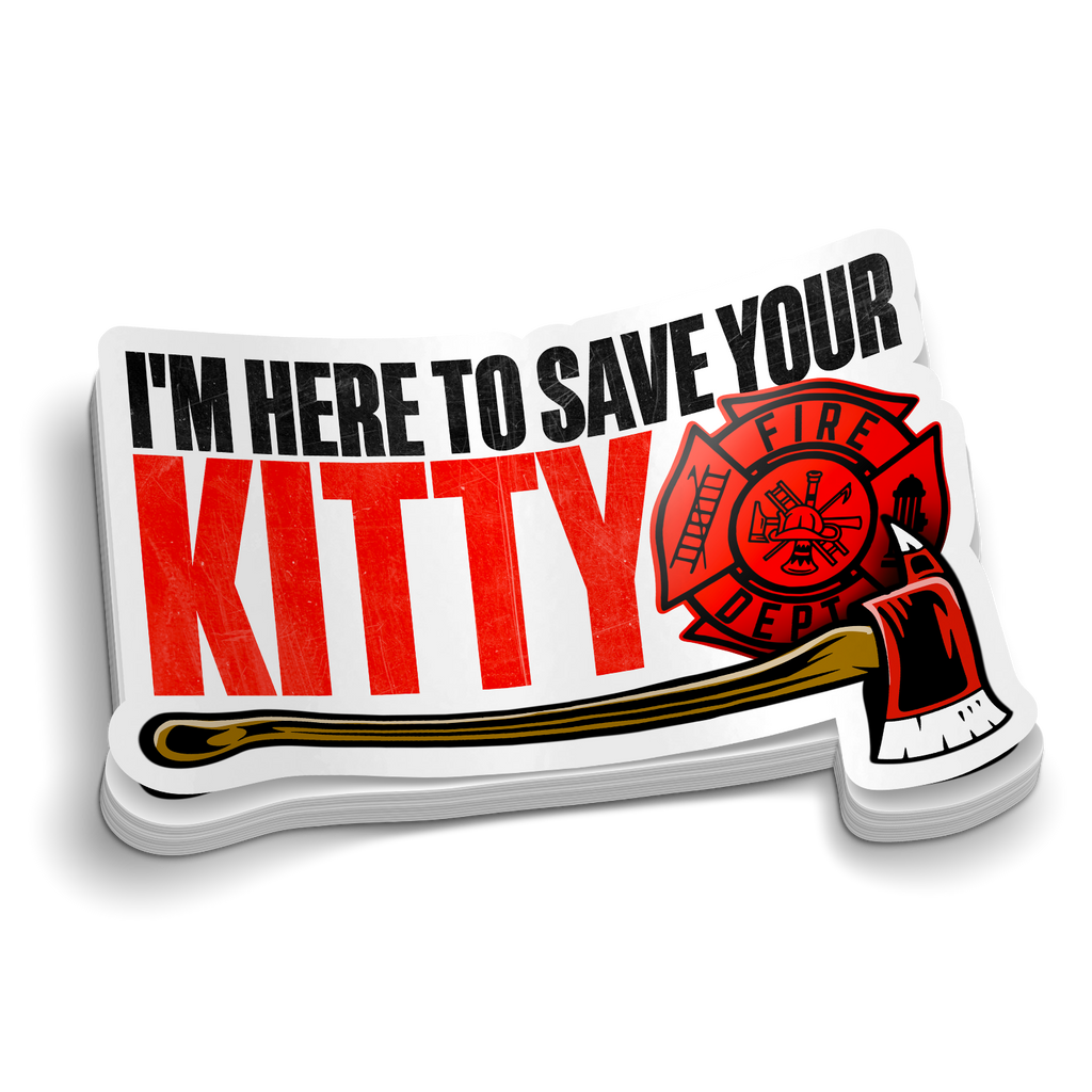 Here To Save Your Kitty | Firefighter Stickers