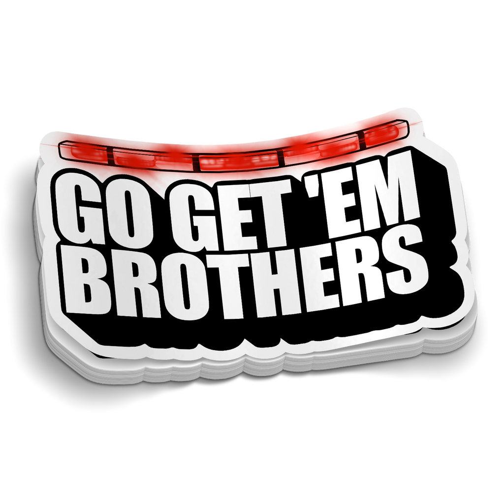 Go Get 'Em Brothers Sticker