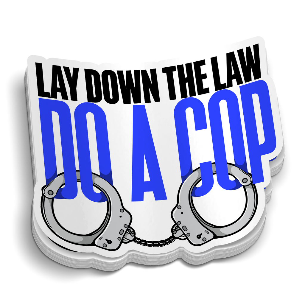Lay Down The Law Police Decal