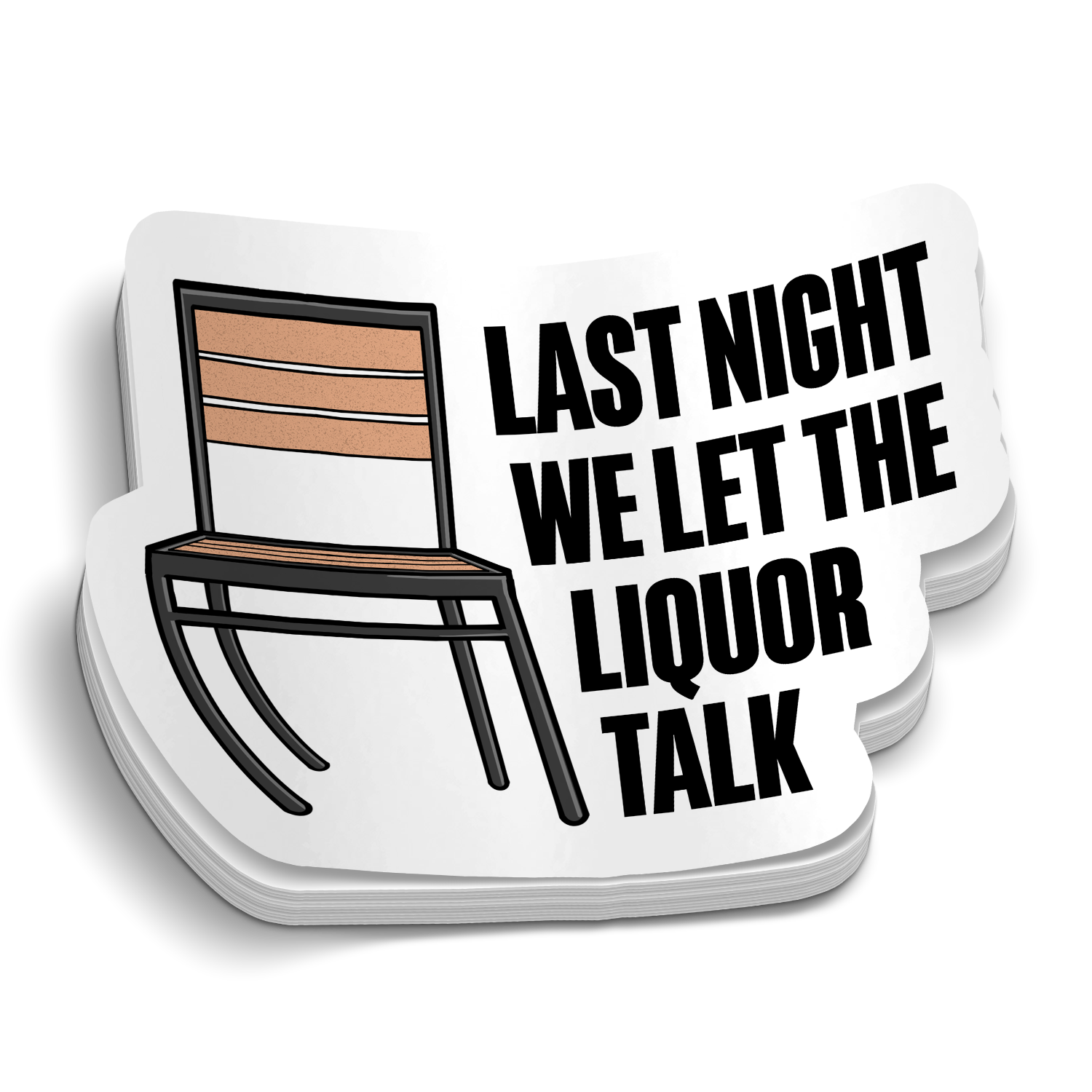 IYKYK - Let the Liquor Talk Sticker